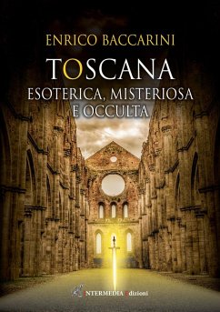 Cover Toscana. Esoterica, misteriosa e occulta