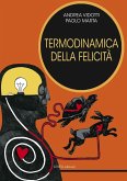 Termodinamica della felicità Termodinamica della felicità