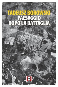 Paesaggio dopo la battaglia - Borowski, Tadeusz