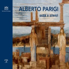 Cover Alberto Parigi. Orme e silenzi. Catalogo della mostra (Treviso, 7-20 maggio 2022)