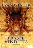 I fuochi della vendetta I fuochi della vendetta
