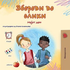 Words in Pictures - My Day (Macedonian Children's Book) Words in Pictures - My Day (Macedonian Children's Book)