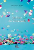 La casa dei coriandoli La casa dei coriandoli