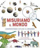 Misuriamo il mondo. Confrontiamo ciò che ci circonda Misuriamo il mondo. Confrontiamo ciò che ci circonda