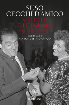 Storie di cinema (e d'altro) raccontate a Margherita D'Amico - Cecchi D'Amico, Suso