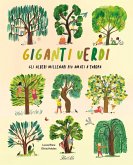 Giganti verdi. Gli alberi millenari più amati d'Europa Giganti verdi. Gli alberi millenari più amati d'Europa