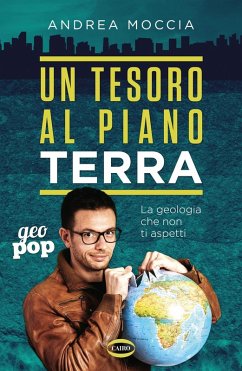 Cover Un tesoro al piano Terra. La geologia che non ti aspetti