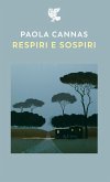 Respiri e sospiri Respiri e sospiri
