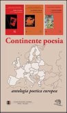 Continente poesia. Antologia poetica europea Continente poesia. Antologia poetica europea