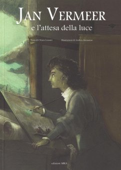 Jan Vermeer e l'attesa della luce - Lossani, Chiara