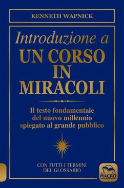 Introduzione a un corso in miracoli - Wapnick, Kenneth