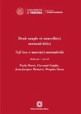 Droit souple et nouvelle(s) normativité(s). Soft law e nuova(e) normatività