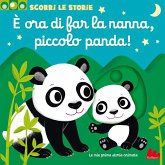 È ora di far la nanna, piccolo panda! Scorri le storie È ora di far la nanna, piccolo panda! Scorri le storie