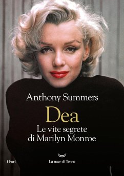 Cover Dea. Le vite segrete di Marilyn Monroe