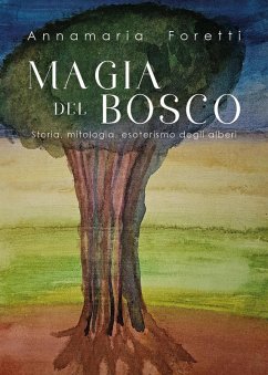 Cover Magia del bosco. Storia, mitologia, esoterismo degli alberi