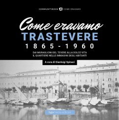 Cover Come eravamo. Trastevere 1865-1960