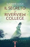 Il segreto di Riverview College Il segreto di Riverview College