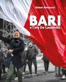 Il Bari e l'era De Laurentiis Il Bari e l'era De Laurentiis
