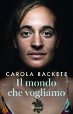 Il mondo che vogliamo Il mondo che vogliamo