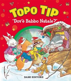 Topo Tip dov'è Babbo Natale? - Casalis, Anna