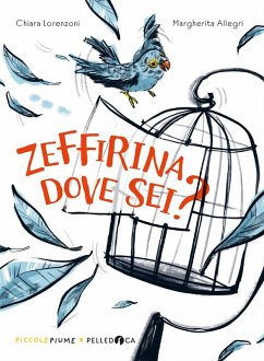 Cover Zeffirina dove sei? Ediz. ad alta leggibilità