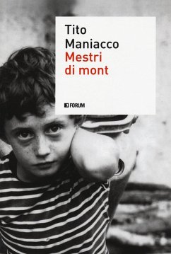 Mestri di mont - Maniacco, Tito