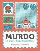 Murdo. Il mistero del postino fantasma Murdo. Il mistero del postino fantasma