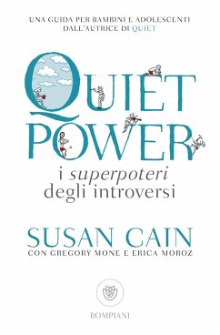 Cover Quiet power. I superpoteri degli introversi