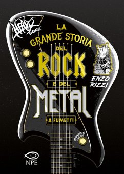 Heavy Bone. La grande storia del rock e del metal a fumetti. Omnibus edition - Rizzi, Enzo