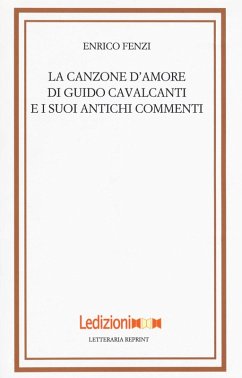 Cover La canzone d'amore di Guido Cavalcanti e i suoi antichi commenti