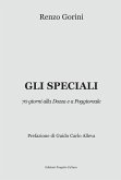 Gli speciali. 70 giorni alla Dozza e a Poggioreale Gli speciali. 70 giorni alla Dozza e a Poggioreale
