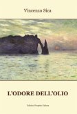 L' odore dell'olio L' odore dell'olio