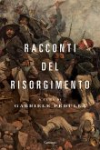 Racconti del Risorgimento Racconti del Risorgimento