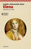 Elena. Variazioni sul mito Elena. Variazioni sul mito