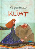 Vi presento Klimt Vi presento Klimt