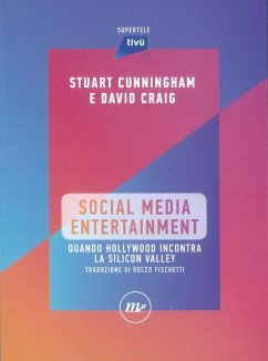 Cover Social Media Entertainment. Quando Hollywood incontra la Silicon Valley