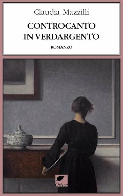 Controcanto in verdargento - Mazzilli, Claudia