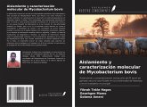 Aislamiento y caracterización molecular de Mycobacterium bovis
