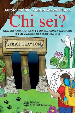 Cover Chi sei? Claudio Naranjo, il SAT e l'Enneagramma illustrato per un viaggio alla scoperta di sé