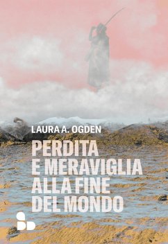 Cover Perdita e meraviglia alla Fine del Mondo