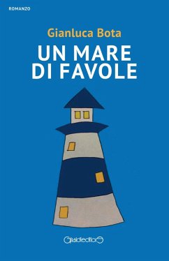Un mare di favole - Bota, Gianluca