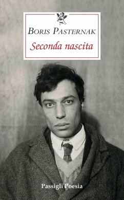 Seconda nascita - Pasternak, Boris