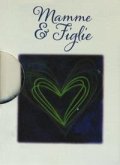 Mamme & figlie Mamme & figlie