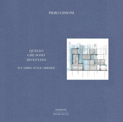 Quello che sono diventato. Sul libro, sulle librerie - Lissoni, Piero
