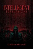 Intelligent Persuasions Intelligent Persuasions