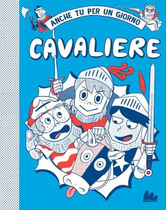 Cover Cavaliere. Anche tu per un giorno