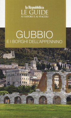 Cover Gubbio e i borghi dell'Appennino. Le guide ai sapori e ai piaceri