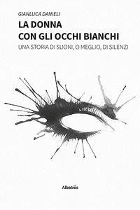 Cover La donna con gli occhi bianchi