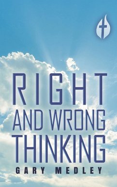 Right and Wrong Thinking - Medley, Gary