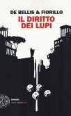 Il diritto dei lupi Il diritto dei lupi
